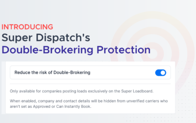 Introducing Double Brokering Protection: Super Dispatch’s Answer to a Costly Scam