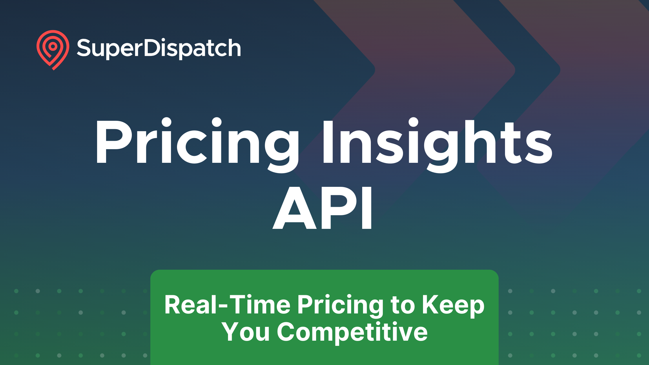 New Pricing Insights API Launches with Super Dispatch