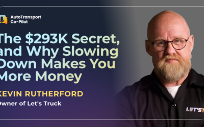 Kevin Rutherford on Trucking, The $293K Secret, and Why Slowing Down Makes You More Money