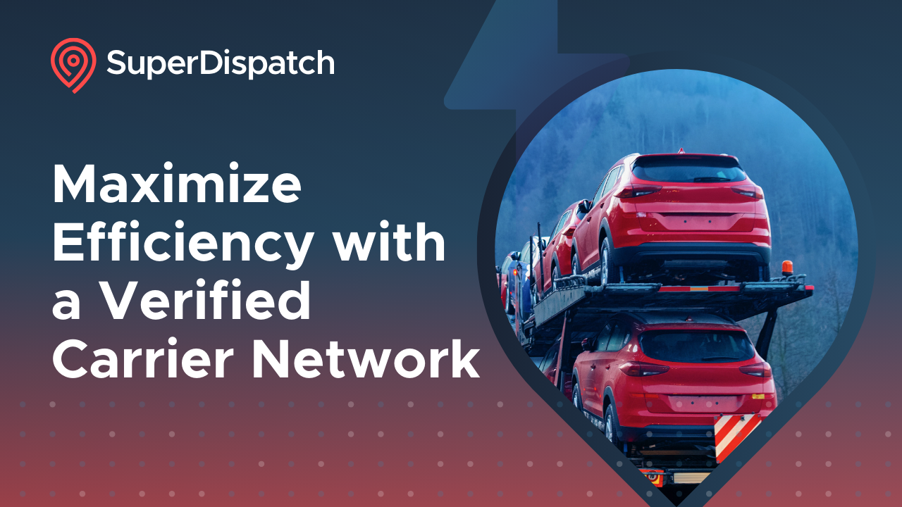 Read How to Maximize Efficiency with a Verified Carrier Network