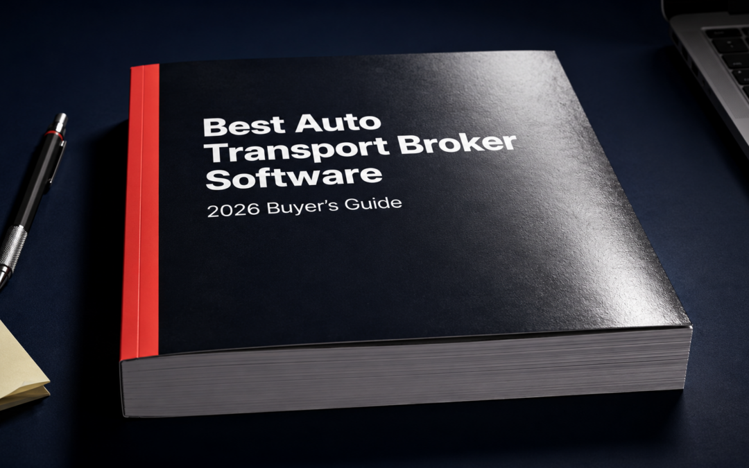 Best Auto Transport Broker Software: 2026 Buyer’s Guide