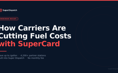 On-Demand Webinar: How Carriers Are Saving $200 on a Single Fill-Up with SuperCard